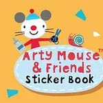 Arty Myš s modrou čepicí drží nůžky a lepidlo vedle šneka, s nápisem Arty Mouse & Friends Sticker Book na oranžovém pozadí s barevnými geometrickými tvary