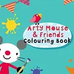 Barevná ilustrace s myškou, štětcem, geometrickými tvary a nápisem Arty Mouse & Friends Colouring Book na tyrkysovém pozadí