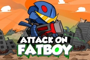 Kreslená postava s modrou helmou drží zbraň na pozadí zničeného města s oranžovou oblohou, nad nápisem Attack on Fatboy