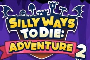 Barevné logo s nápisem Silly Ways To Die: Adventure 2 na pozadí s obrysem hradu
