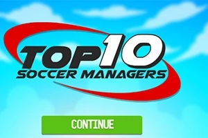Modrý zamračený oblakový pozadí s výrazným červeným a černým nápisem TOP 10 Soccer Managers a zeleným tlačítkem CONTINUE