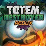 Název Totem Destroyer Redux se objevuje nad kresleným barevným totemem s velkýma očima